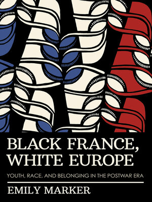 cover image of Black France, White Europe
